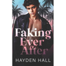 Faking Ever After