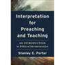 Interpretation for Preaching and Teaching