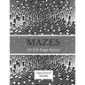 Mazes: 50 Full Page Mazes