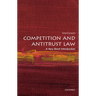 Competition and Antitrust Law: A Very Short Introduction