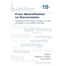 From Quantification to Conversation