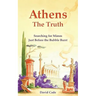 Athens - The Truth: Searching for Manos, Just Before the Bubble Burst.