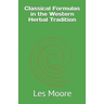 Classical Formulas in the Western Herbal Tradition