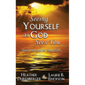 Seeing Yourself as God Sees You: Don't Let Lies Be Your Truth