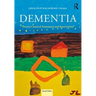Dementia: Person-Centered Assessment and Intervention