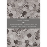 Zombie Politics and Culture in the Age of Casino Capitalism: Second Edition