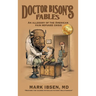 Doctor Bison's Fables: An Allegory of the American Pain Refugee Crisis