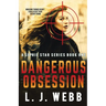 Dangerous Obsession: A Sophie Star Series Book One