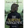 The Florentine Entanglement: A Novel of the Cold War