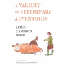 A Variety of Veterinary Adventures