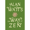The Way of Zen =: [Zendao]