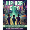 Hip-Hop City - Where Every Beat Tells A Story