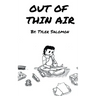 Out of Thin Air