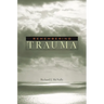 Remembering Trauma