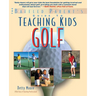 Teaching Kids Golf: A Baffled Parent's Guide