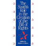 The South's Role in the Creation of the Bill of Rights