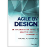 Agile by Design: An Implementation Guide to Analytic Lifecycle Management