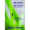 We Can't Let You In