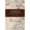 Companions of Champlain: Founding Families of Quebec, 1608-1635. with 2016 Addendum