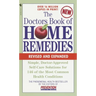 The Doctors Book of Home Remedies: Simple, Doctor-Approved Self-Care Solutions for 146 Common Health Conditions