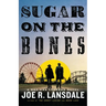 Sugar on the Bones
