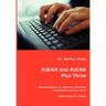 ASEAN and ASEAN Plus Three - Manifestations of Collective Identities in Southeast and East Asia?