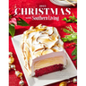 Christmas with Southern Living 2025: Inspired Ideas for Holiday Cooking and Decorating