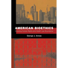 American Bioethics: Crossing Human Rights and Health Law Boundaries