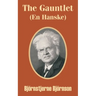 The Gauntlet: (En Hanske)