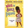 Ways to Build Dreams