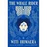 The Whale Rider: (Penguin Classics Deluxe Edition)