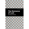 The Romance of Lust