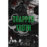 Trapped Truth