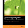 Advanced Microsoft Content Management Server Development