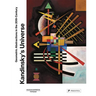 Kandinsky's Universe: Geometric Abstractions in the 20th Century