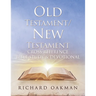Old Testament/New Testament Cross-Reference Bible Study & Devotional