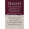 Tragedy: How Often and How Much? ( Poetry Quartets )