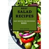 Best Salad Recipes 2022: Easy Recipes for Beginners