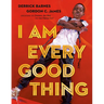 I Am Every Good Thing