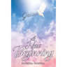 A New Beginning
