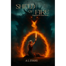 Shield of Fire: Forged in Fire Series, Book 2