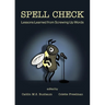 Spell Check: Lessons Learned from Screwing Up Words