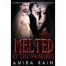 Melted By The Vampire