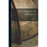 The Hymns of Orpheus