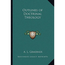 Outlines of Doctrinal Theology