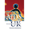AIDS in the UK: The Making of Policy, 1981-1994