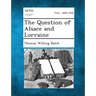 The Question of Alsace and Lorraine