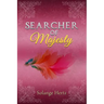 Searcher of Majesty