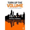 Turn Up the Volume: A Down and Dirty Guide to Podcasting