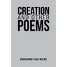 Creation and Other Poems